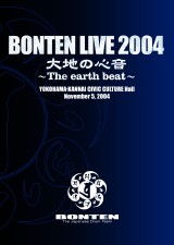 V BONTEN LIVE 2004 n̐S `The earth beat`(DVD)